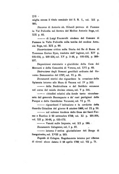 Archivio storico veronese Raccolta di documenti e notizie riguardanti la storia politica, amministrativa, letteraria e scientifica della città e della provincia