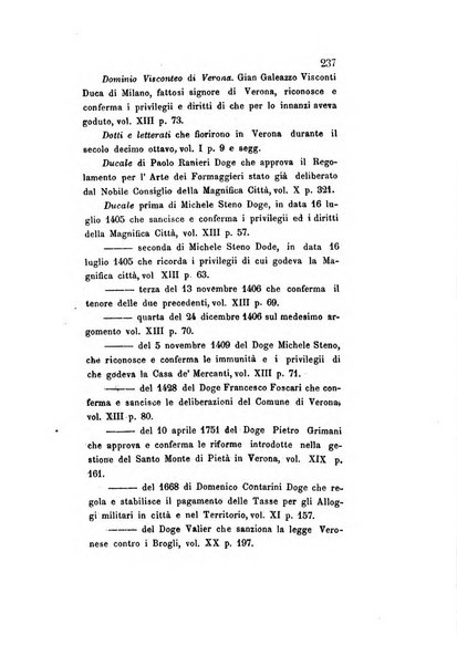 Archivio storico veronese Raccolta di documenti e notizie riguardanti la storia politica, amministrativa, letteraria e scientifica della città e della provincia