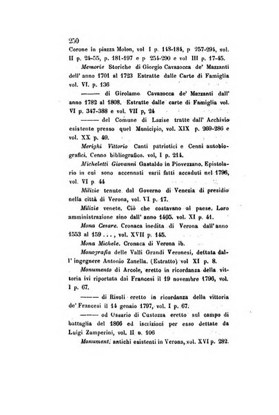 Archivio storico veronese Raccolta di documenti e notizie riguardanti la storia politica, amministrativa, letteraria e scientifica della città e della provincia