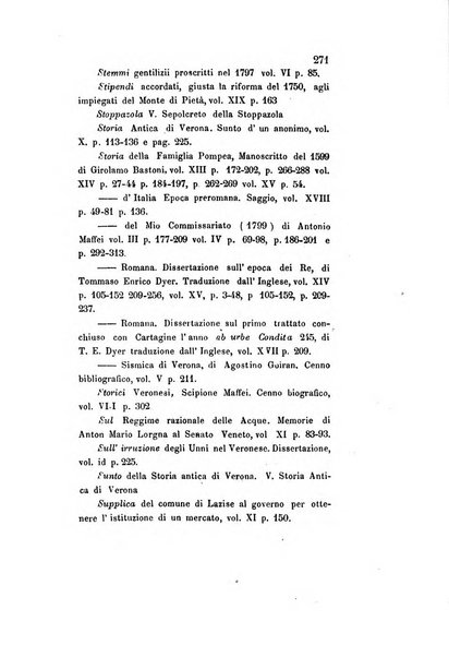 Archivio storico veronese Raccolta di documenti e notizie riguardanti la storia politica, amministrativa, letteraria e scientifica della città e della provincia