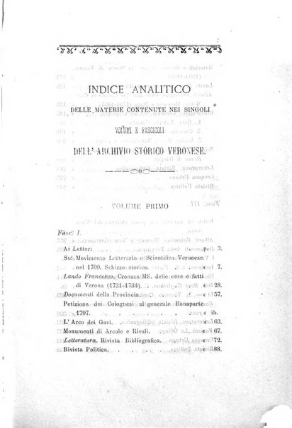 Archivio storico veronese Raccolta di documenti e notizie riguardanti la storia politica, amministrativa, letteraria e scientifica della città e della provincia