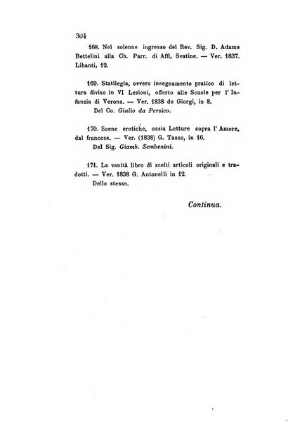 Archivio storico veronese Raccolta di documenti e notizie riguardanti la storia politica, amministrativa, letteraria e scientifica della città e della provincia