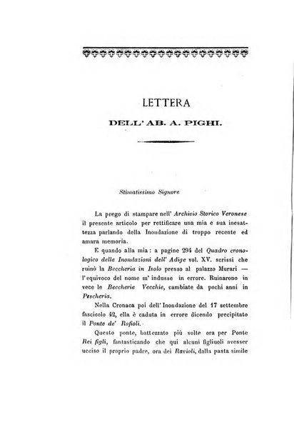 Archivio storico veronese Raccolta di documenti e notizie riguardanti la storia politica, amministrativa, letteraria e scientifica della città e della provincia