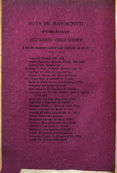 Archivio storico veronese Raccolta di documenti e notizie riguardanti la storia politica, amministrativa, letteraria e scientifica della città e della provincia