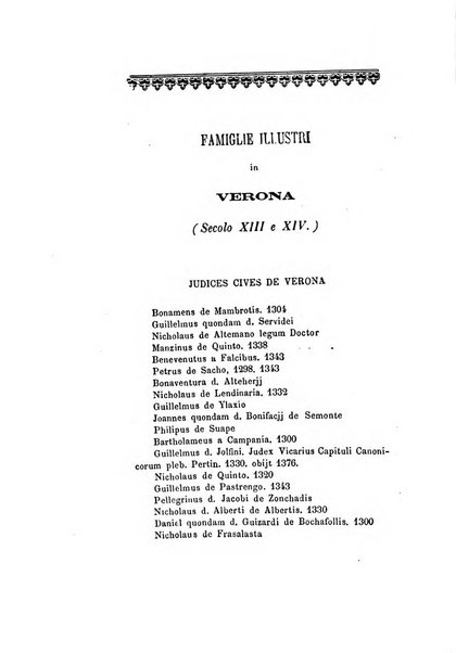 Archivio storico veronese Raccolta di documenti e notizie riguardanti la storia politica, amministrativa, letteraria e scientifica della città e della provincia