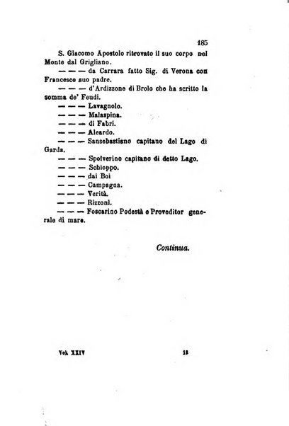 Archivio storico veronese Raccolta di documenti e notizie riguardanti la storia politica, amministrativa, letteraria e scientifica della città e della provincia