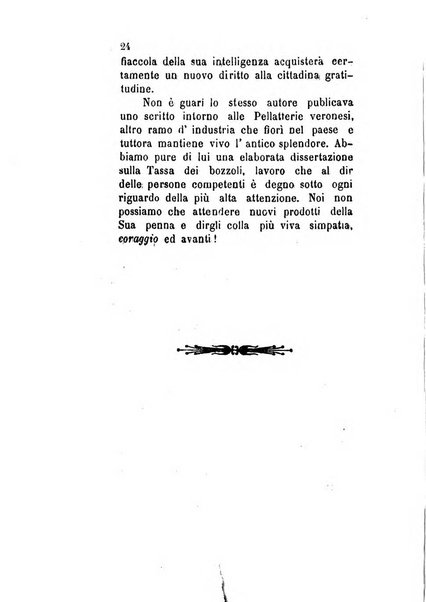 Archivio storico veronese Raccolta di documenti e notizie riguardanti la storia politica, amministrativa, letteraria e scientifica della città e della provincia