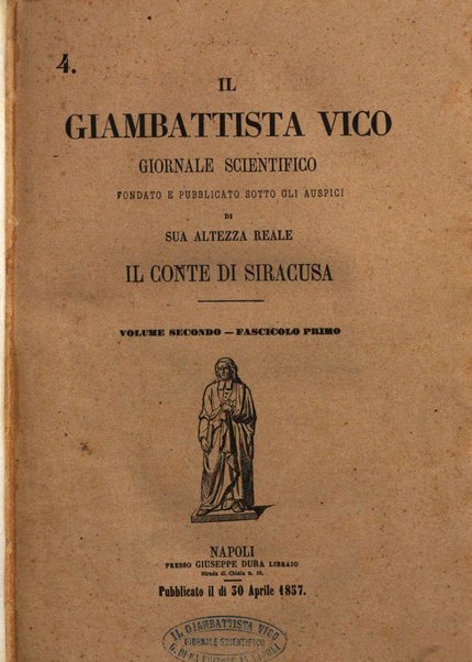 Il Giambattista Vico giornale scientifico fondato e pubblicato sotto gli auspici di Sua Altezza Reale il conte di Siracusa