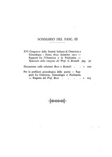 La ginecologia moderna rivista italiana di ostetricia e ginecologia e di psicologia, medicina legale e sociologia ginecologica