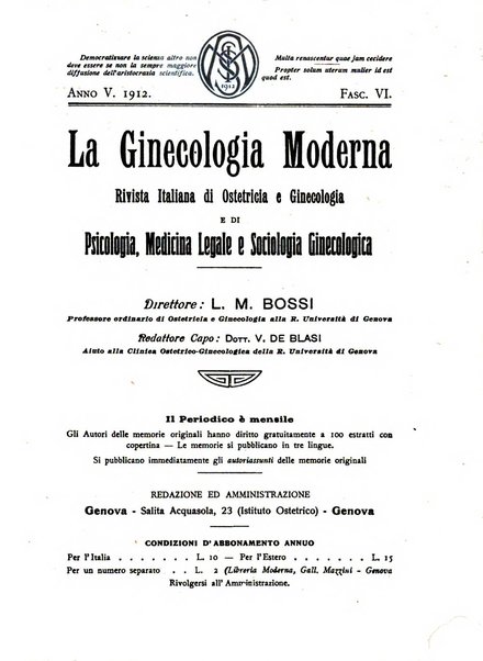 La ginecologia moderna rivista italiana di ostetricia e ginecologia e di psicologia, medicina legale e sociologia ginecologica