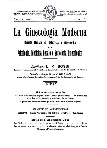 La ginecologia moderna rivista italiana di ostetricia e ginecologia e di psicologia, medicina legale e sociologia ginecologica