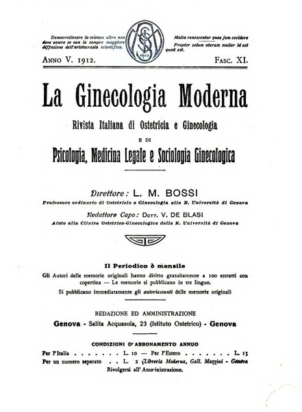 La ginecologia moderna rivista italiana di ostetricia e ginecologia e di psicologia, medicina legale e sociologia ginecologica