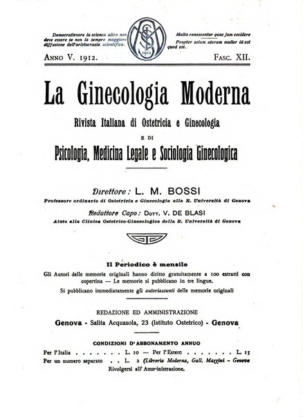 La ginecologia moderna rivista italiana di ostetricia e ginecologia e di psicologia, medicina legale e sociologia ginecologica