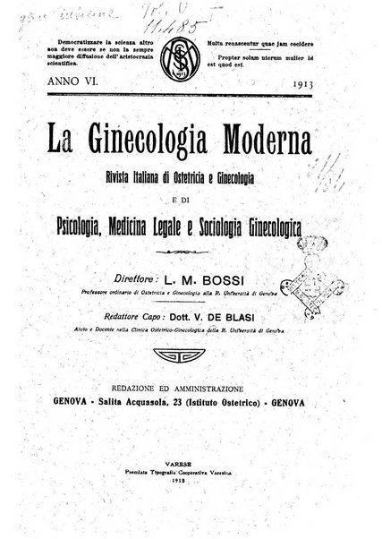 La ginecologia moderna rivista italiana di ostetricia e ginecologia e di psicologia, medicina legale e sociologia ginecologica