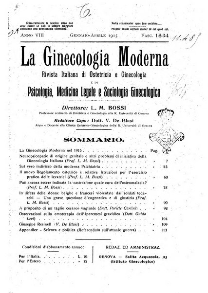 La ginecologia moderna rivista italiana di ostetricia e ginecologia e di psicologia, medicina legale e sociologia ginecologica