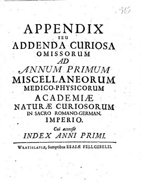 Miscellanea curiosa medico-physica Academiae naturae curiosorum sive ephemeridum medico-physicarum Germanicarum..