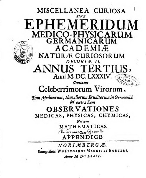 Miscellanea curiosa medico-physica Academiae naturae curiosorum sive ephemeridum medico-physicarum Germanicarum..