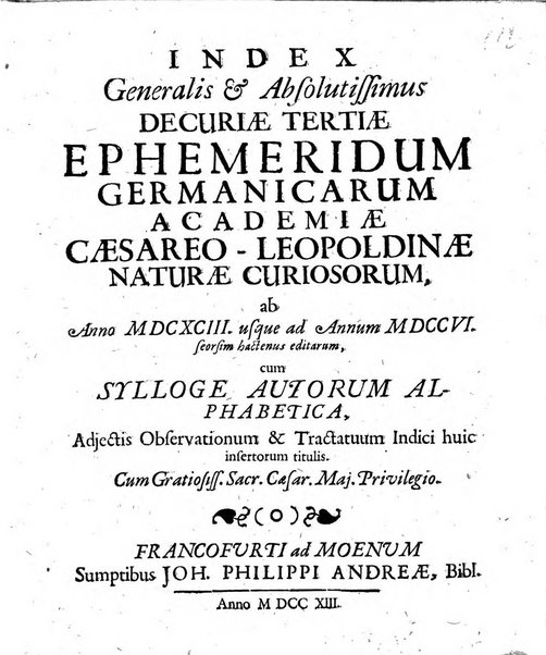 Miscellanea curiosa medico-physica Academiae naturae curiosorum sive ephemeridum medico-physicarum Germanicarum..