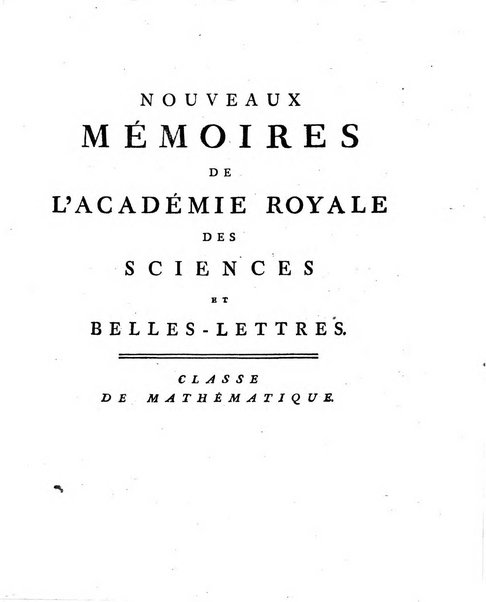 Nouveaux memoires de l'Academie royale des sciences et belles-lettres, avec l'histoire pour la meme annee