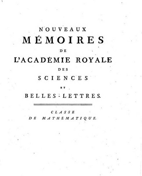 Nouveaux memoires de l'Academie royale des sciences et belles-lettres, avec l'histoire pour la meme annee