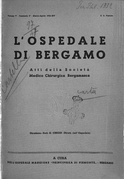 L'Ospedale di Bergamo atti della Società medico chirurgica bergamasca