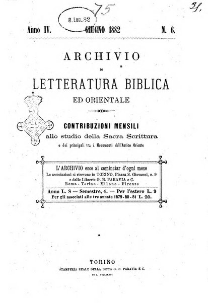 Archivio di letteratura biblica ed orientale contribuzioni mensili allo studio della Sacra Scrittura e dei principali tra i monumenti dell'antico oriente