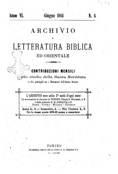 Archivio di letteratura biblica ed orientale contribuzioni mensili allo studio della Sacra Scrittura e dei principali tra i monumenti dell'antico oriente