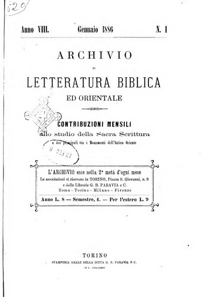 Archivio di letteratura biblica ed orientale contribuzioni mensili allo studio della Sacra Scrittura e dei principali tra i monumenti dell'antico oriente