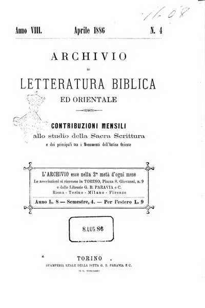 Archivio di letteratura biblica ed orientale contribuzioni mensili allo studio della Sacra Scrittura e dei principali tra i monumenti dell'antico oriente