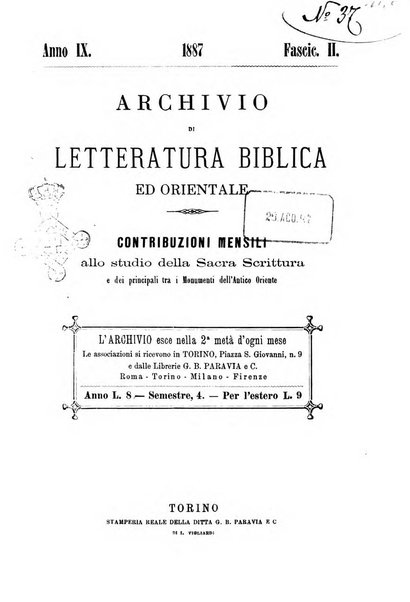 Archivio di letteratura biblica ed orientale contribuzioni mensili allo studio della Sacra Scrittura e dei principali tra i monumenti dell'antico oriente