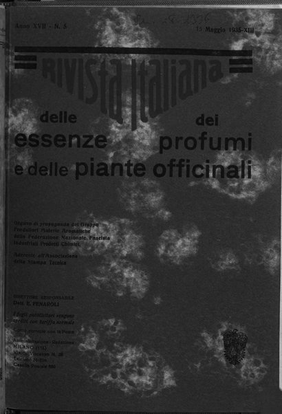 Rivista italiana delle essenze, dei profumi e delle piante officinali organo di propaganda del gruppo produttori materie aromatiche della Federazione nazionale fascista industrie chimiche ed affini