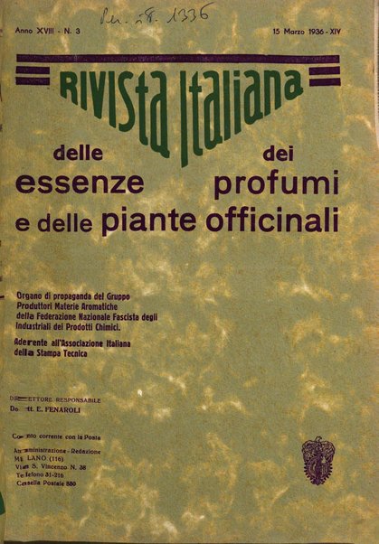 Rivista italiana delle essenze, dei profumi e delle piante officinali organo di propaganda del gruppo produttori materie aromatiche della Federazione nazionale fascista industrie chimiche ed affini