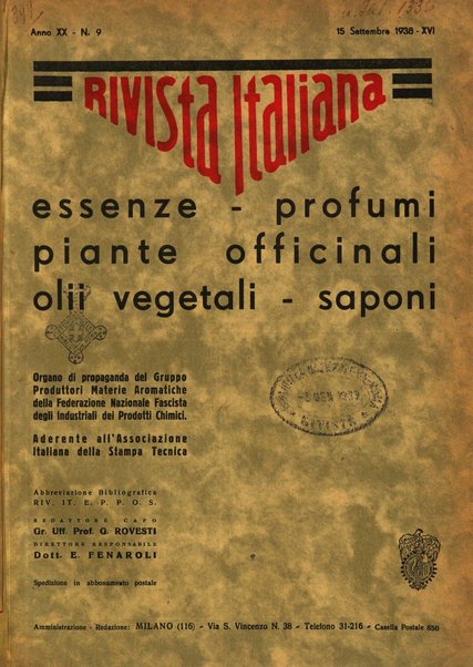 Rivista italiana delle essenze, dei profumi e delle piante officinali organo di propaganda del gruppo produttori materie aromatiche della Federazione nazionale fascista industrie chimiche ed affini