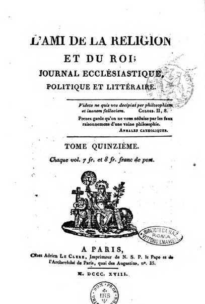 L'ami de la religion et du roi journal ecclesiastique, politique et litteraire