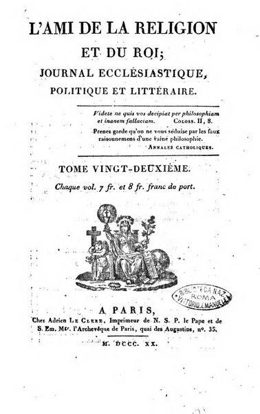 L'ami de la religion et du roi journal ecclesiastique, politique et litteraire