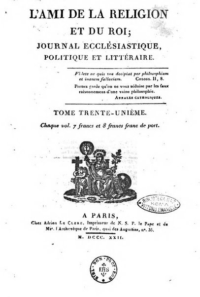 L'ami de la religion et du roi journal ecclesiastique, politique et litteraire