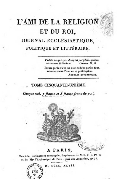 L'ami de la religion et du roi journal ecclesiastique, politique et litteraire