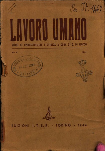 Lavoro umano rivista mensile di fisiologia, patologia e clinica del lavoro