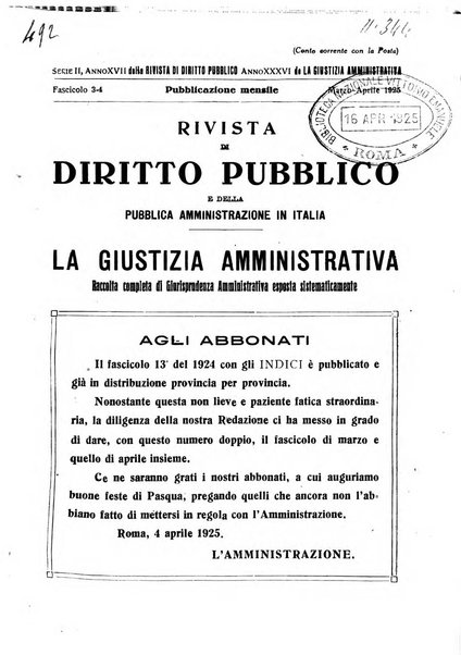 Rivista di diritto pubblico e della pubblica amministrazione in Italia. La giustizia amministrativa raccolta completa di giurisprudenza amministrativa esposta sistematicamente