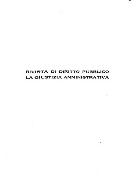 Rivista di diritto pubblico e della pubblica amministrazione in Italia. La giustizia amministrativa raccolta completa di giurisprudenza amministrativa esposta sistematicamente