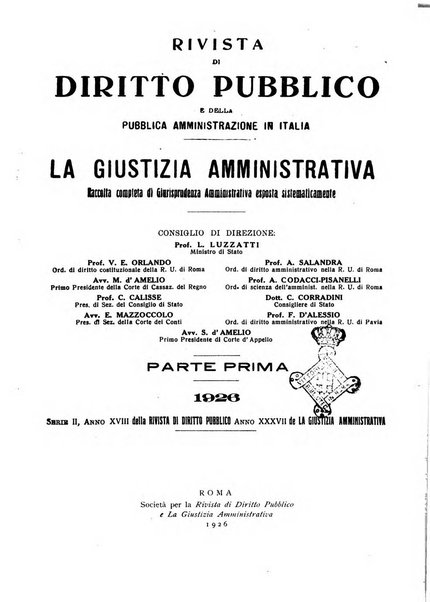 Rivista di diritto pubblico e della pubblica amministrazione in Italia. La giustizia amministrativa raccolta completa di giurisprudenza amministrativa esposta sistematicamente