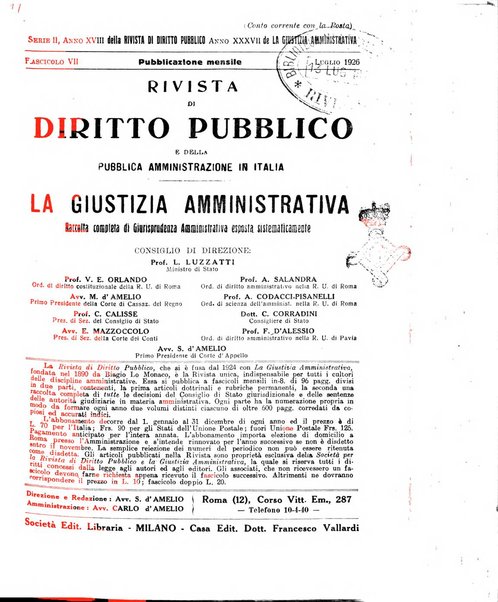 Rivista di diritto pubblico e della pubblica amministrazione in Italia. La giustizia amministrativa raccolta completa di giurisprudenza amministrativa esposta sistematicamente