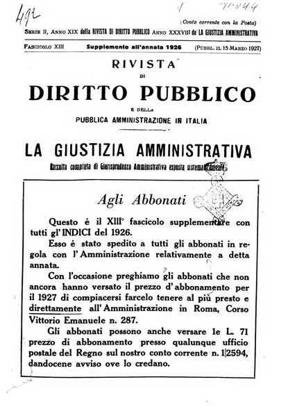 Rivista di diritto pubblico e della pubblica amministrazione in Italia. La giustizia amministrativa raccolta completa di giurisprudenza amministrativa esposta sistematicamente