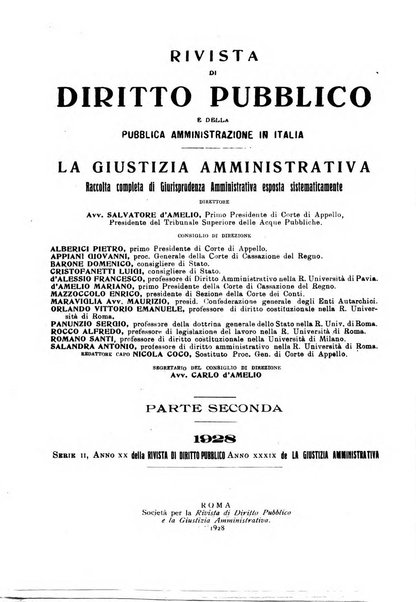 Rivista di diritto pubblico e della pubblica amministrazione in Italia. La giustizia amministrativa raccolta completa di giurisprudenza amministrativa esposta sistematicamente