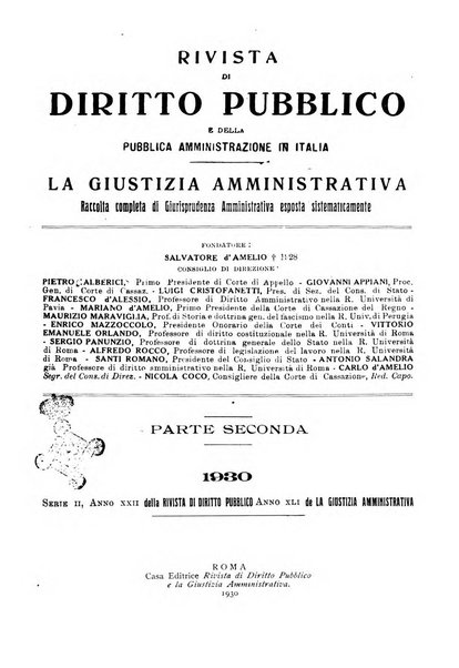 Rivista di diritto pubblico e della pubblica amministrazione in Italia. La giustizia amministrativa raccolta completa di giurisprudenza amministrativa esposta sistematicamente