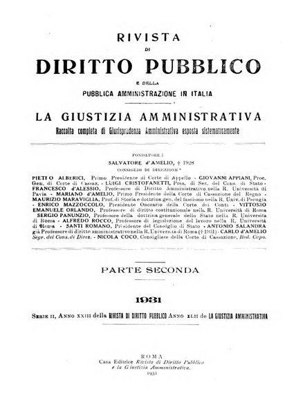 Rivista di diritto pubblico e della pubblica amministrazione in Italia. La giustizia amministrativa raccolta completa di giurisprudenza amministrativa esposta sistematicamente