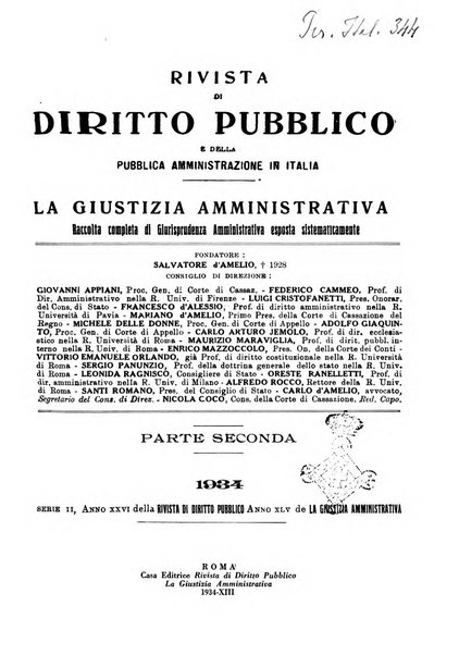 Rivista di diritto pubblico e della pubblica amministrazione in Italia. La giustizia amministrativa raccolta completa di giurisprudenza amministrativa esposta sistematicamente