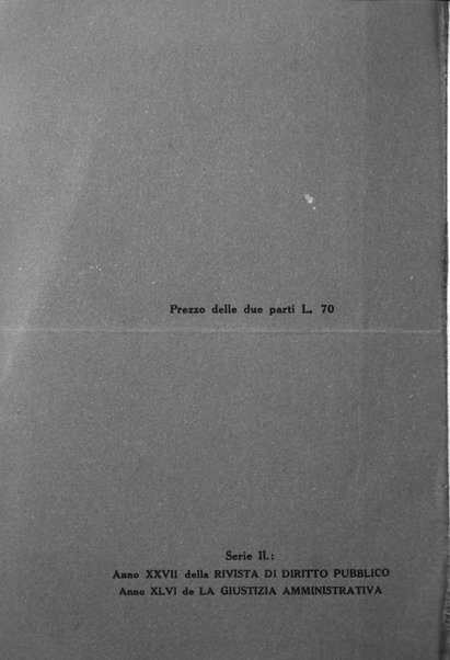 Rivista di diritto pubblico e della pubblica amministrazione in Italia. La giustizia amministrativa raccolta completa di giurisprudenza amministrativa esposta sistematicamente