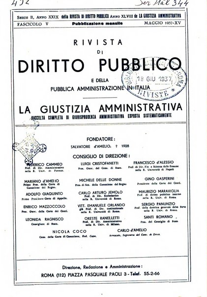 Rivista di diritto pubblico e della pubblica amministrazione in Italia. La giustizia amministrativa raccolta completa di giurisprudenza amministrativa esposta sistematicamente