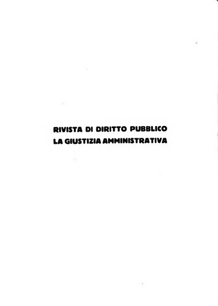 Rivista di diritto pubblico e della pubblica amministrazione in Italia. La giustizia amministrativa raccolta completa di giurisprudenza amministrativa esposta sistematicamente